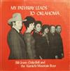 ouvir online Bill Grant Delia Bell & The Kiamichi Mountain Boys - My Pathway Leads To Oklahoma