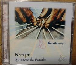 Download Xangai, Quinteto Da Paraíba - Brasilerança