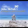 ladda ner album John McGale - A Change Is As Good As A Vacation