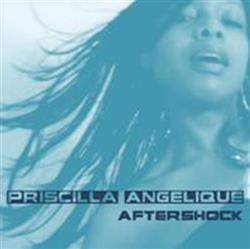 Download Priscilla Angelique - Aftershock