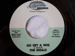 Download The Ideals - Go Get A Wig