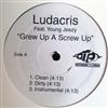 écouter en ligne Ludacris - Grew Up A Screw Up