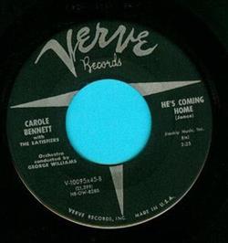 Download Carole Bennett With The Satisfiers - Careless Hes Coming Home