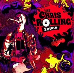 Download The Chris Rolling Squad - The Chris Rolling Squad