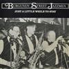 Burgundy Street Jazzmen - Just A Little While To Stay