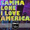 ascolta in linea Samma Lone - I Love America