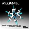 écouter en ligne KillReall - Proton