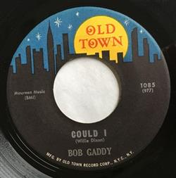 Download Bob Gaddy - Could I