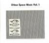 last ned album The Complete Recordings - Urban Space Music Vol 1