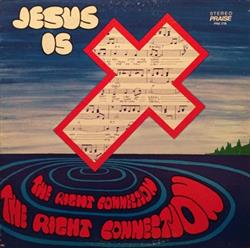 Download The Right Connection - Jesus Is