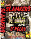 online anhören Slamkers - Hard Core Dpelos