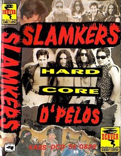 Download Slamkers - Hard Core Dpelos