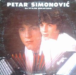 Download Petar Simonović Sa Svojim Orkestrom - Petar Simonović Sa Svojim Orkestrom