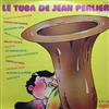 ouvir online Jean Perlier - Le Tuba De Jean Perlier