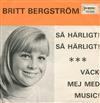 kuunnella verkossa Britt Bergström - Så Härligt Så Härligt Väck Mej Med Music