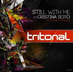 Download Tritonal Ft Cristina Soto - Still With Me Extended Remixes